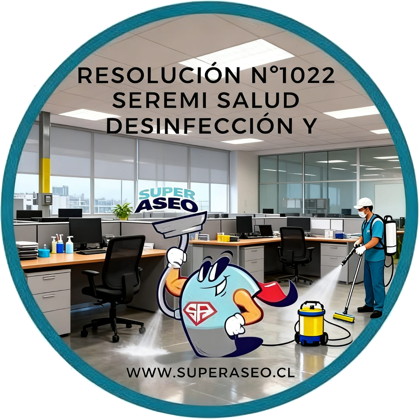 SUPERASEO - Resolución N°1022 SEREMI Salud: desinfección y sanitización